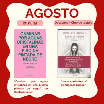 Cover Image for Desayuno + Club de lectura: "Caminar por aguas cristalinas en una piscina pintada de negro” Y “La casa de la fuerza”