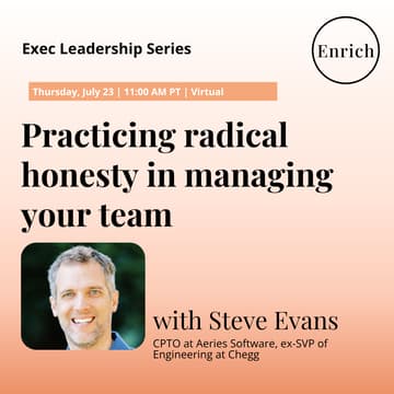 Cover Image for Practicing radical honesty in managing your team with Steve Evans (CPTO at Aeries Software)
