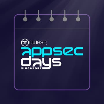 Cover Image for OWASP AppSec Days Singapore 2025