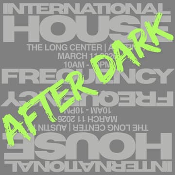 Cover Image for SWSW '26 | The International House Presents 'After Dark'