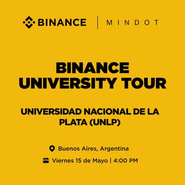 Cover Image for Binance University Tour | Universidad Nacional de La Plata (UNLP)