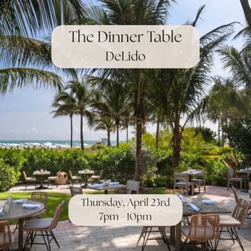 Cover Image for The Dinner Table at DiLido Beach Club (Miami Beach)