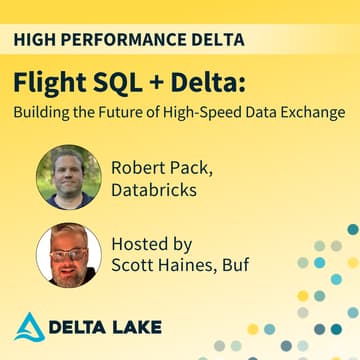Cover Image for Flight SQL + Delta: Building the Future of High-Speed Data Exchange