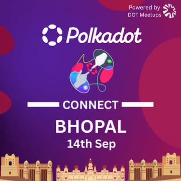 Cover Image for Polkadot Connect - Bhopal