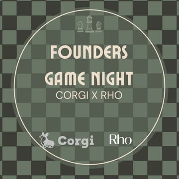 Cover Image for Founders Game Night: Corgi x Rho