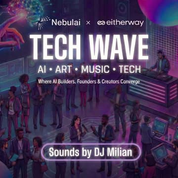 Cover Image for Nebulai x Eitherway.ai Tech Wave: The AI Agents Era (Miami Tech Week/Month)