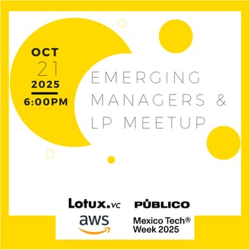 Cover Image for Emerging Managers & LP meetup #MexicoTechWeek
