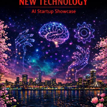 Cover Image for Boston New Technology's AI Startup Showcase: 2026 Edition