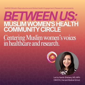 Cover Image for Between Us: Muslim Women’s Health Community Circle
