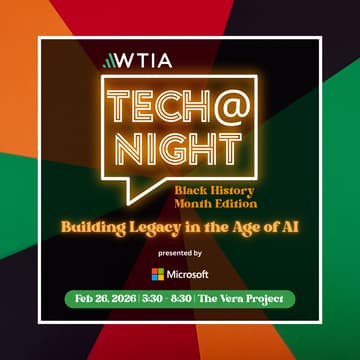 Cover Image for WTIA Tech@Night: BHM Edition, Presented by Microsoft