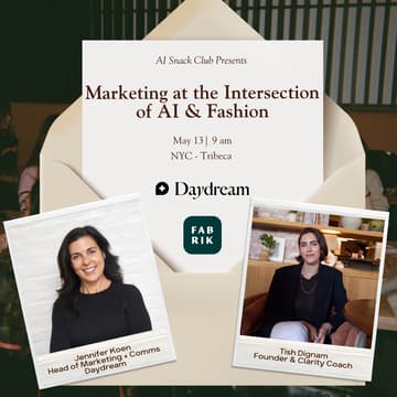 Cover Image for Marketing at the Intersection of AI & Fashion with Daydream