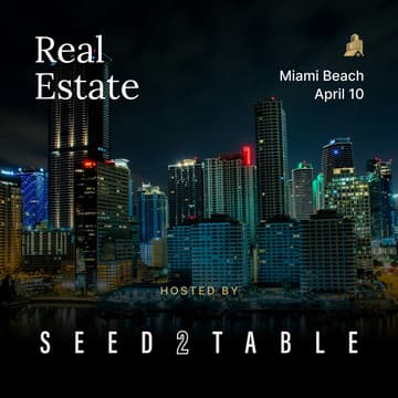 Cover Image for Seed2Table - Pitch+Dinner for Real Estate Investors