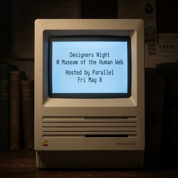 Cover Image for Designers Night @ Museum of the Human Web