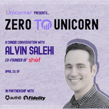 Cover Image for Zero to Unicorn: Shef Founder Fireside