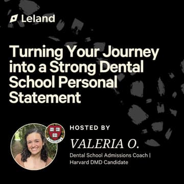 Cover Image for Turning Your Journey into a Strong Dental School Personal Statement