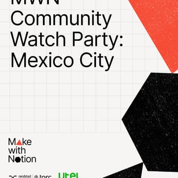 Cover Image for [MEXICO CITY] Watch Party: Make With Notion 2025