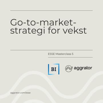 Cover Image for ESSE 5: Go-to-market-strategi for vekst