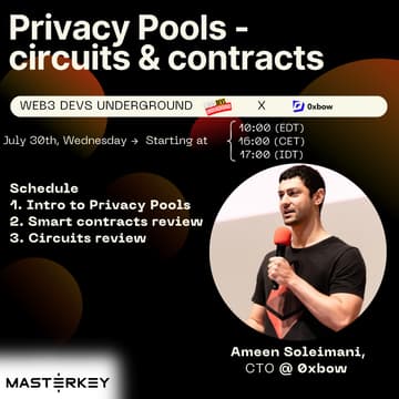 Cover Image for Privacy Pools - circuits & contracts | Online event by Web3 Devs Underground