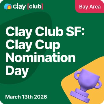 Cover Image for Clay Club SF: Clay Cup Nomination Day