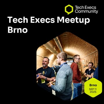 Cover Image for Tech Execs Meetup Brno