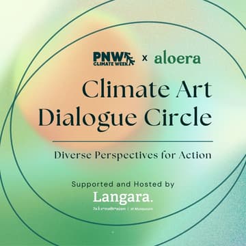 Cover Image for Climate Art Dialogue Circle: Diverse Perspectives for Action