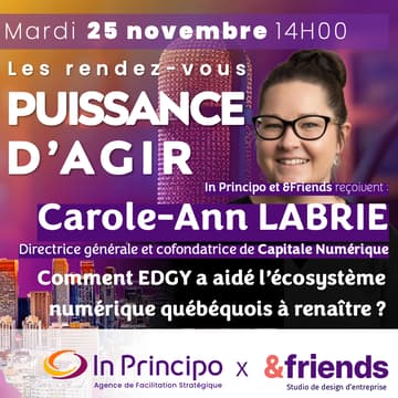 Cover Image for Carole-Ann LABRIE • DG de Capitale Numérique : Comment EDGY a aidé l’écosystème numérique québecois à renaître ?