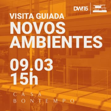 Cover Image for VISITA GUIADA NA CASA BONTEMPO - Novos ambientes