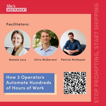 Cover Image for Stop Prompting, Start Shipping: How 3 Operators Automate Hundreds of Hours of Work