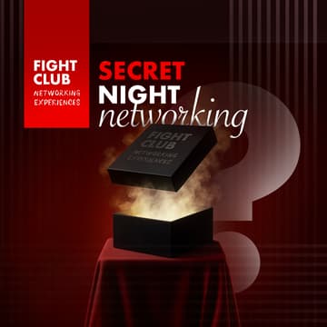 Cover Image for Secret Night Networking 🤫 FIGHT CLUB 🤫