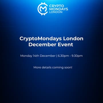 Cover Image for CryptoMondays London December Event