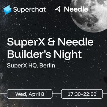 Cover Image for Superchat × Needle: Builder’s Night (Berlin)