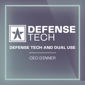 Cover Image for SF Tech Week and Fleet Week: Defense Tech and Dual Use CEO Dinner