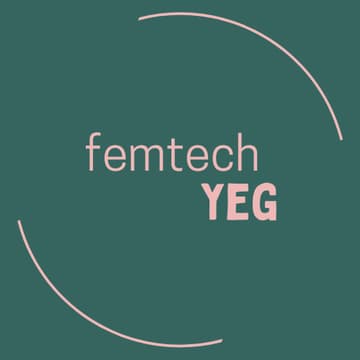 Cover Image for femtech YEG: Where Innovation Meets Her Health