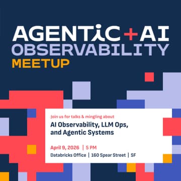 Cover Image for Agentic + AI Observability Meetup SF