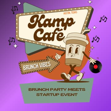 Cover Image for Kamp Café Austin - Founders/Investor Hangout