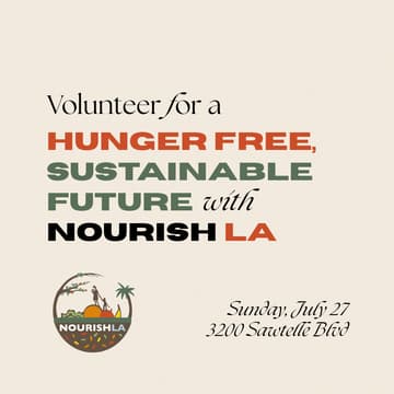 Cover Image for Volunteer for a hunger free, sustainable future with Nourish LA
