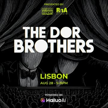 Cover Image for The Dor Brothers ⌁ A Lisbon Loras Meetup with MiniMax (Hailuo AI)