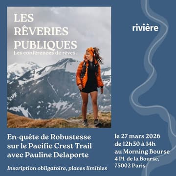 Cover Image for Les Rêveries Publiques #1 - En-quête de Robustesse sur le Pacific Crest Trail avec Pauline Delaporte