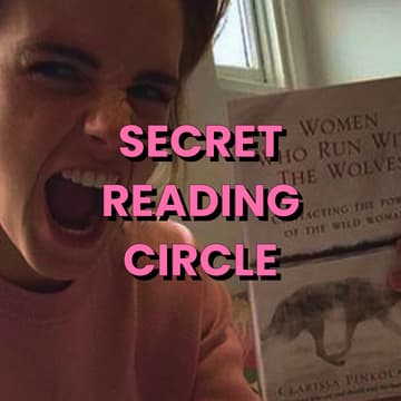 Cover Image for Secret Reading Circle #4 🐺 Women Who Run with the Wolves (Chapters 6 and 7)