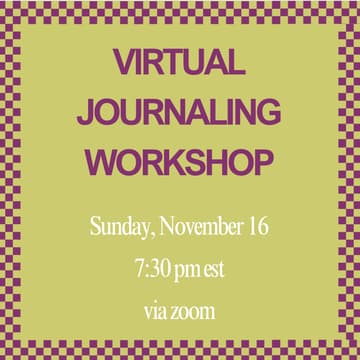 Cover Image for VIRTUAL Journaling Workshop: Ground into the Holidays w/ Self-Care & Calm