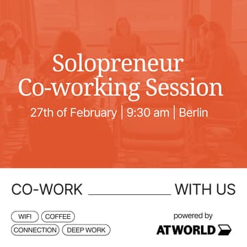 Cover Image for Solopreneur Co-Working - launch/anyway x ATworld