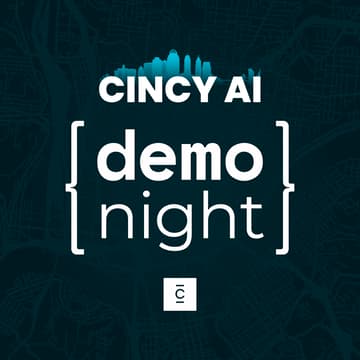 Cover Image for CincyAI Demo Night