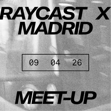 Cover Image for Raycast Meetup Madrid
