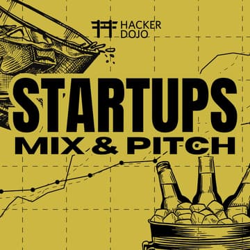 Cover Image for STARTUPS MIX & PITCH