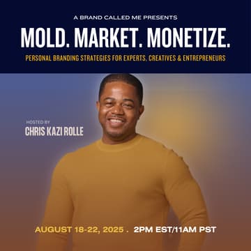 Cover Image for MOLD, MARKET, MONETIZE: A 5-Day Personal Brand Training