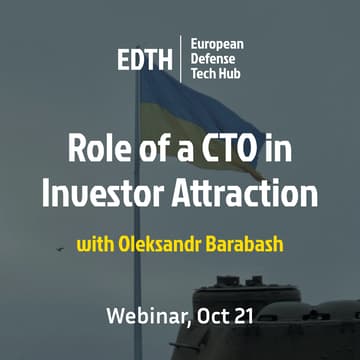 Cover Image for EDTH x Oleksandr Barabash – The Role of a CTO in Investor Attraction