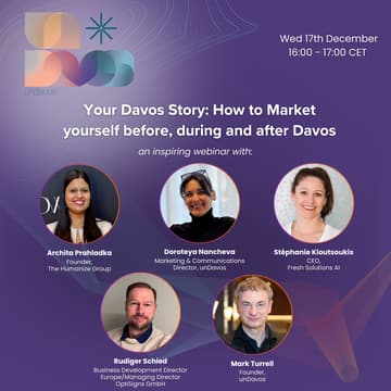 Cover Image for unDavos Webinar: Your Davos Story: How to Market yourself before, during and after Davos