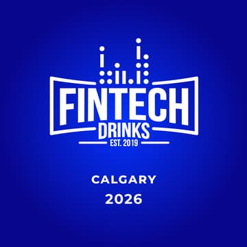 Cover Image for Fintech Drinks Calgary - Everything is Fintech