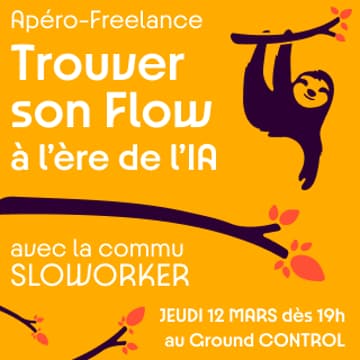Cover Image for Apéro Freelance : Trouver son Flow à l'ère de l'IA avec la commu Sloworker 🦥