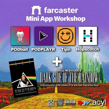 Cover Image for ✨ ACYL X Creator Tech Week!  ✨:  Farcaster App Workshop 🛠️ +   Dark Side of the Rainbow 🌈
